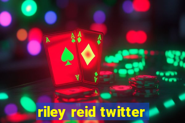 riley reid twitter